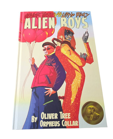 Oliver Tree vs Little Ricky: ALIEN BOYS - SIGNED Deluxe Book