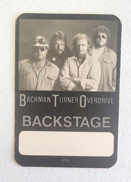 Bachman Turner Overdrive On Tour Backstage Pass OTTO