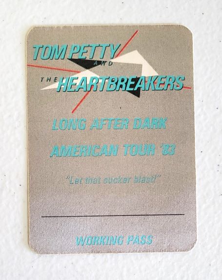 Tom Petty and The Heartbreakers Long After Dark 1983 Working Pass OTTO