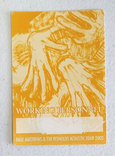 Dave Matthews & Tim Reynolds Acoustic Tour 2003 Backstage Pass OTTO